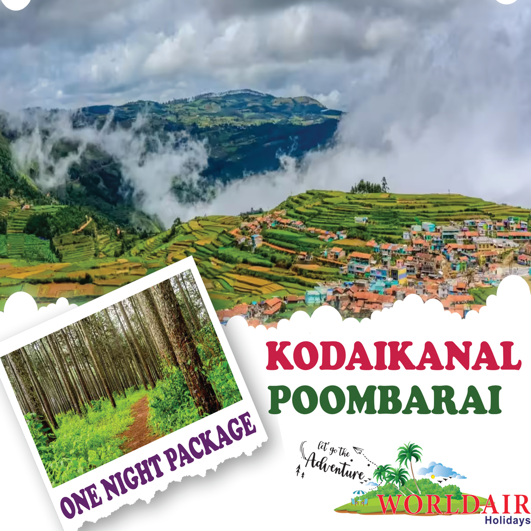 KDAIKANAL,POOMBARAI,ONE NIGHT 